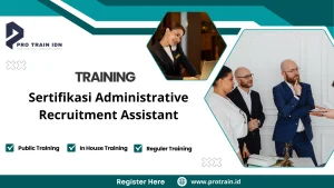 Pelatihan kompetensi administrasi rekrutmen