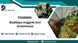Pelatihan pengelolaan greenhouse hortikultura