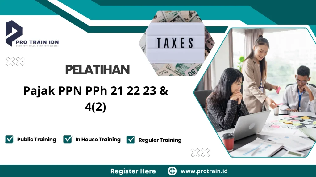 Pelatihan pajak PPh 21 22 23 4(2)