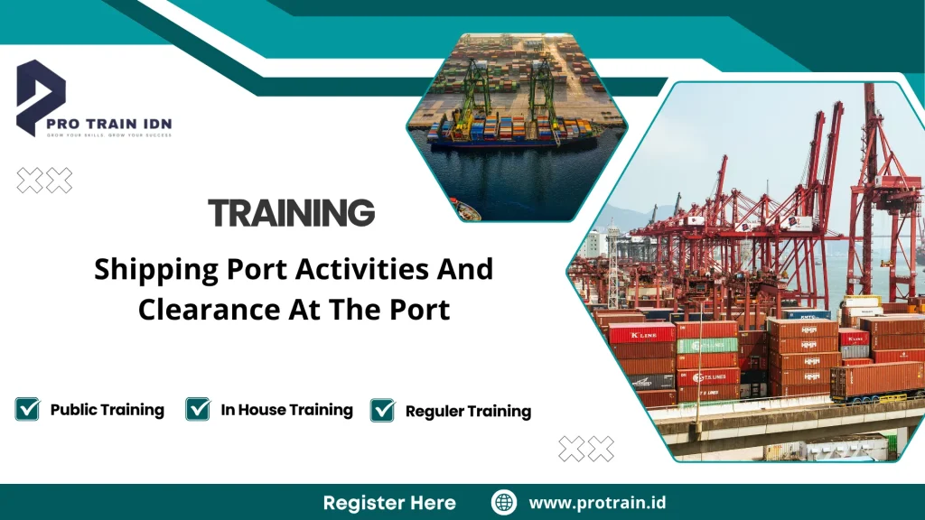 Pelatihan proses ekspor impor pelabuhan