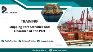 Pelatihan proses ekspor impor pelabuhan