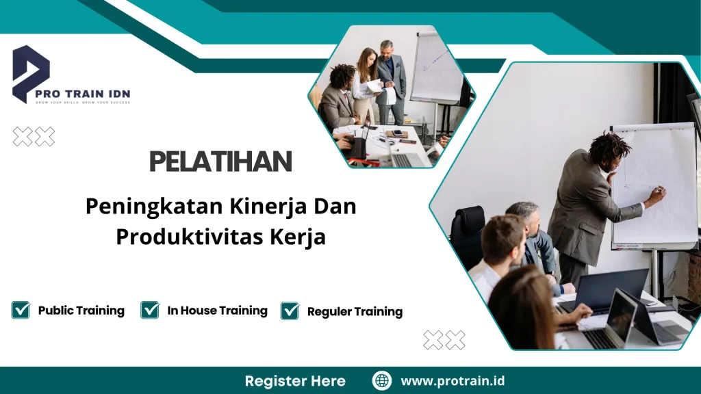 Pelatihan peningkatan produktivitas kerja