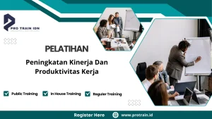 Pelatihan peningkatan produktivitas kerja