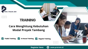 Pelatihan estimasi biaya proyek tambang