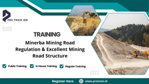 Pelatihan mining road regulation
