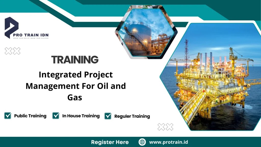 Training manajemen proyek minyak dan gas